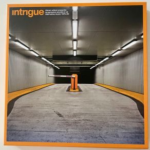 intrigue  |  stephen wilson presents: progressive sounds in uk alternative music  1979-89