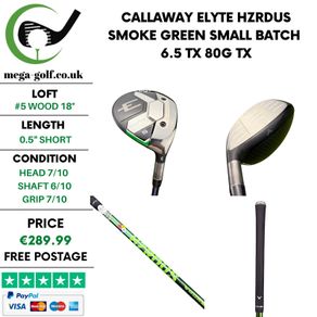 Callaway Elyte #5 Wood 18 Degree / Hzrdus Smoke Green Small Batch 6.5 Tx 80g TX
