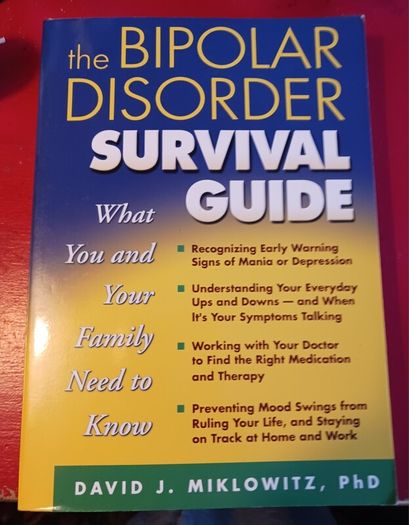 The Bipolar Disorder Survival Guide/ David J.Miklowitz, PhD