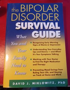 The Bipolar Disorder Survival Guide/ David J.Miklowitz, PhD