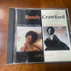 Randy Crawford Everything Must Change/Now We May Begin CD