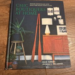 Chic Boutiquers at Home by Ellie Tennant interiors book