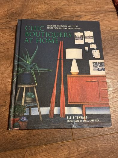 Chic Boutiquers at Home by Ellie Tennant interiors book
