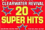 Creedence Clearwater Revival  20 Super Hits,