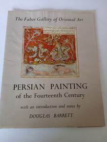 Persian Painting of the 14th Century (The Faber Gallery of Oriental Art). With an Introduction and Notes by Douglas Barrett (HQ766)