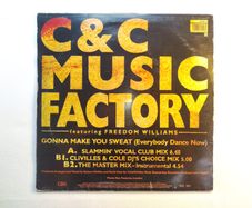 C + C Music Factory - Gonna Make You Sweat (Everybody Dance Now) - CBS Records - Early 90s COMMERCIAL Vocal HOUSE