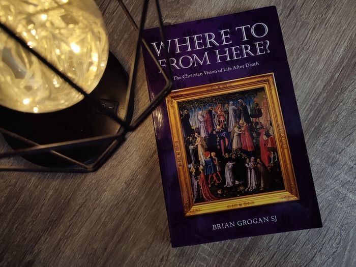 Where to from Here? The Christian Vision of Life After Death ! 2011 ! by Veritas !