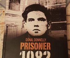 Prison 1082: Escape From Crumlin Road-Europe's Alcatraz by Donal Donnelly