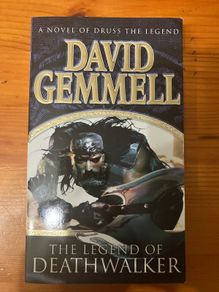 Fantasy book:'The Legend Of Deathwalker' by David Gemmell