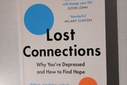 Lost Connections by Johann Hari