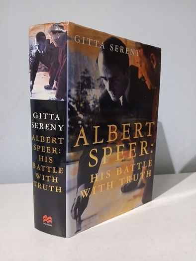 Albert Speer: His Battle With Truth by Gitta Sereny