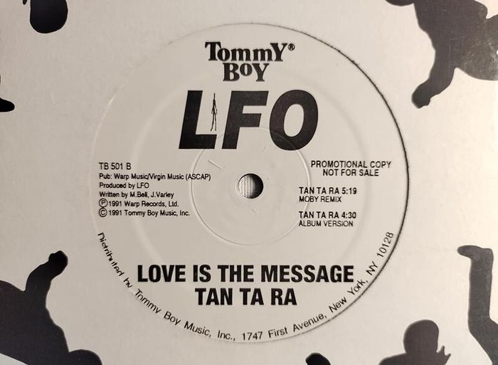 LFO - Tan Ta Ra + Love Is The Message - Tommy Boy Records - Rare US Pressing! EXCLUSIVE LFOwage! QUALITY Early 90s Bleepy TECHNO and BANGIN House BREAKS!