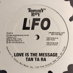 LFO - Tan Ta Ra + Love Is The Message - Tommy Boy Records - Rare US Pressing! EXCLUSIVE LFOwage! QUALITY Early 90s Bleepy TECHNO and BANGIN House BREAKS!