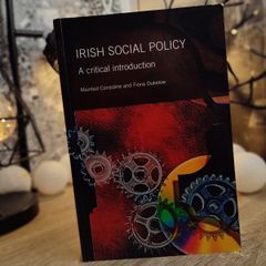 Irish Social Policy ! A Critical Introduction ! RRP 45 Euro ! 2009 ! by Gill Education !