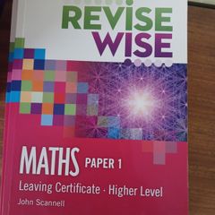 Revise Wise MATHS Paper 1 Leaving Cert  Higher Level