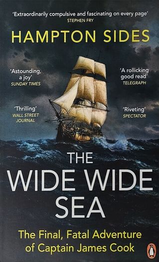 Hampton Sides - The Wide Wide Sea