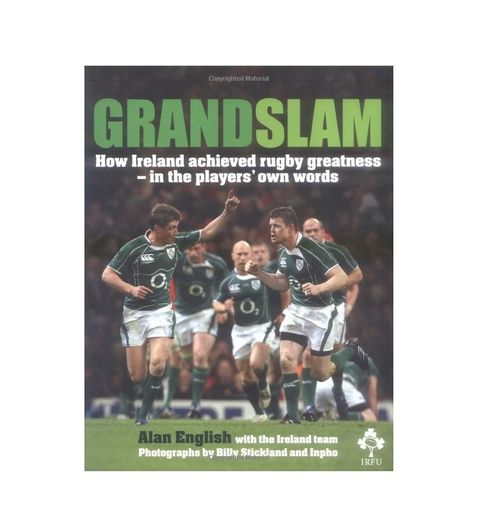 Grand Slam [Hardcover] - Ireland's Grand Slam victory in the RBS Six Nations, 2009