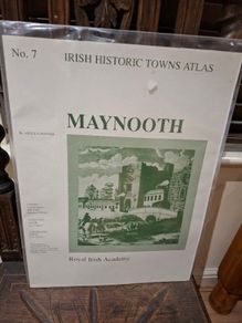 Irish Historic Towns Atlas No. 7  Maynooth Arnold Horner Royal Irish Academy 1995