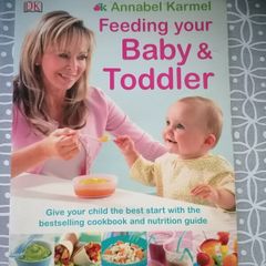 Feeding your baby and Toddler by Annabel Karmel