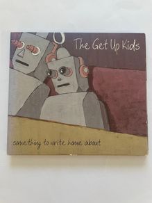 The Get Up Kids - Something To Write Home About
