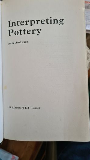 Interpreting Pottery By Anne Anderson.  FIRST EDITION. Paperback In Good Condition.