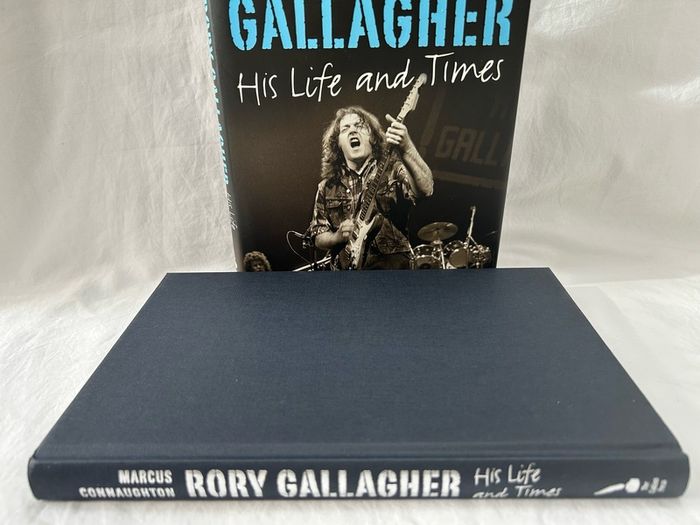 Rory Gallagher His Life & Times by Marcus Connaughton 2012 HB Irish Rock Blues