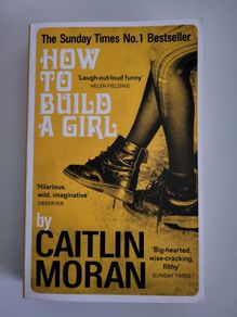 How To Build A Girl