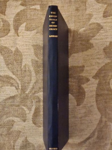 The Essentials Of Democracy. By A.d.lindsay. First Editions 1929 Hardback In Good Condition. 35.