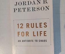 12 Rules for Life - An Antidote to Chaos by Jordan B. Peterson