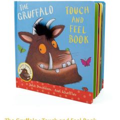 The Gruffalo touch and feel book EUC