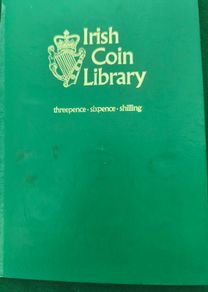 Irish Coin Library Threepence, Sixpence Shilling