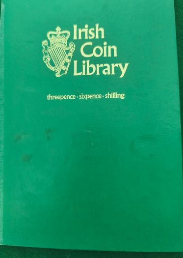 Irish Coin Library Threepence, Sixpence Shilling