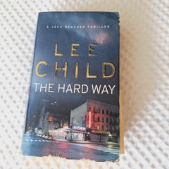 Lee Child - The Hard Way