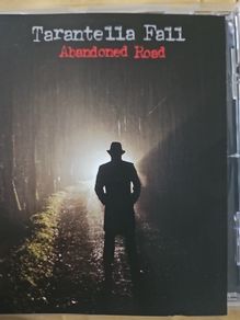 Tarantella Fall - Abandoned Road.