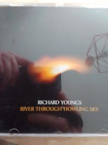 Richard Youngs CD - River Through Howling Sky