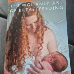 The Womanly Art of Breastfeeding