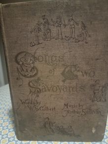 Songs of Two Savoyards W.S Gilbert words & illustrations Arthur Sullivan Book