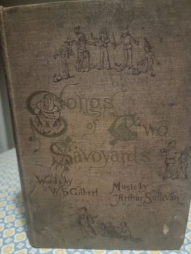 Songs of Two Savoyards W.S Gilbert words & illustrations Arthur Sullivan Book