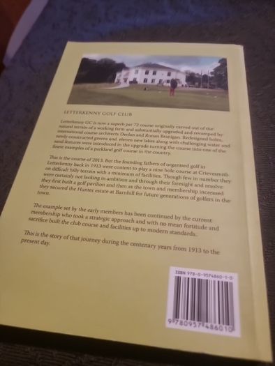 Letterkenny Golf Club: The Centenary Years 1913-2012