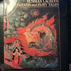 Russian Lacquer Legends & Fairy Tales / Lucy Maxym /  1990