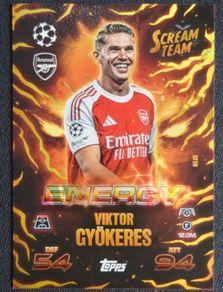 Topps Match Attax 2025/26 Scream Team Energy Card Viktor Gyokeres Arsenal