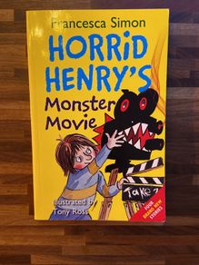 Horrid Henry's Monster Movie  by Francesca Simon