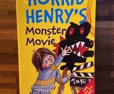 Horrid Henry's Monster Movie  by Francesca Simon