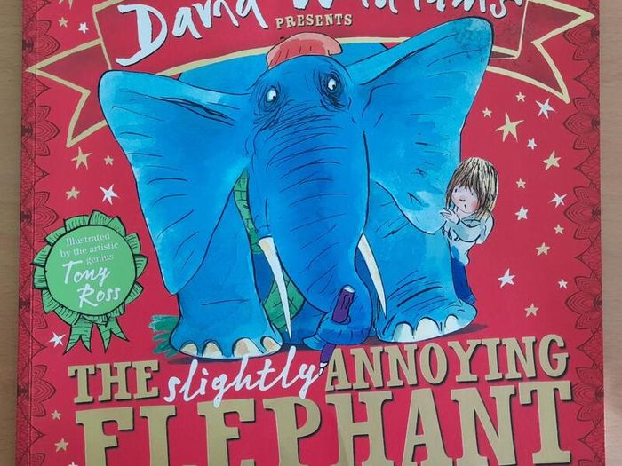 The Slightly Annoying Elephant - David Walliams