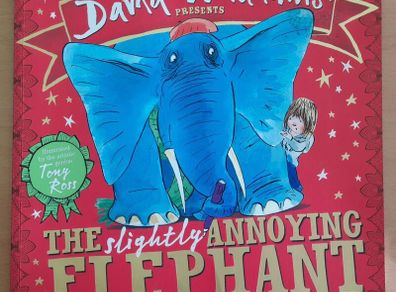 The Slightly Annoying Elephant - David Walliams