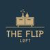 The Flip Loft