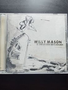Willy Mason - If the Ocean gets Rough CD
