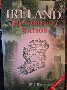 Ireland History of a Nation / David Ross