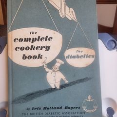The Complete Cookery Book for Diabetics by Iris Holland Rogers