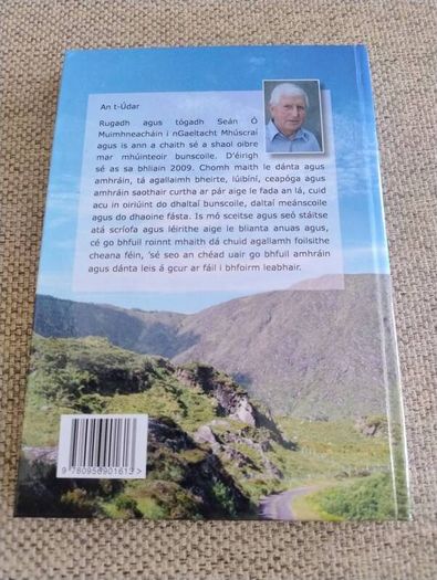 Gleanntan an Aoibhnis Danta agus Amhrain le Sean O Muimhneacain 2011 signed by the author plus 2 CDs included see photos FREE STANDARD POSTAGE INCLUDED